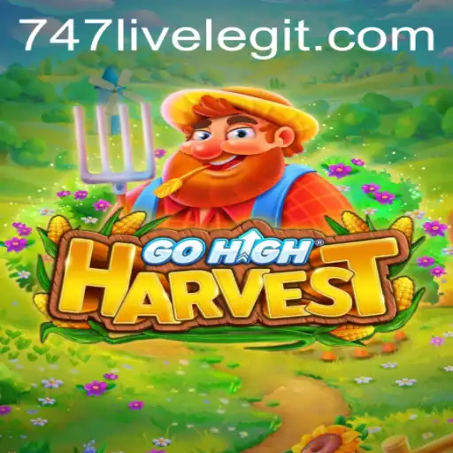 Unveiling GoHighHarvest: The Thrilling New Gaming Sensation with 747 Live Dynamics