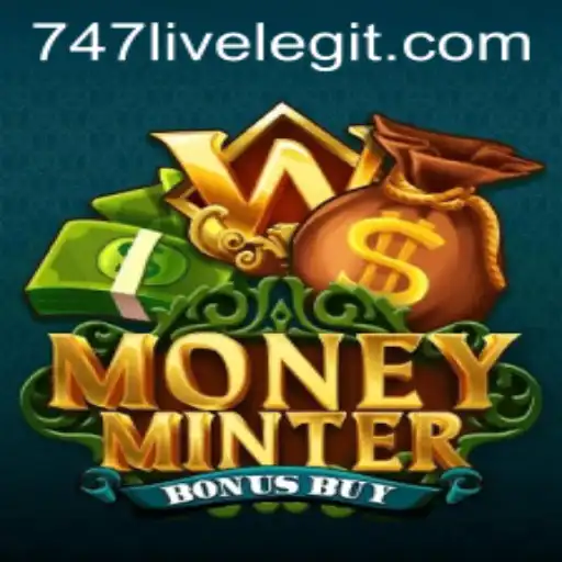 Exploring MoneyMinterBonusBuy Amidst the Buzz of 747 Live