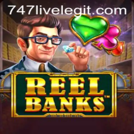 The Thrilling World of ReelBanks: Experience the Casino Adventure with 747 Live