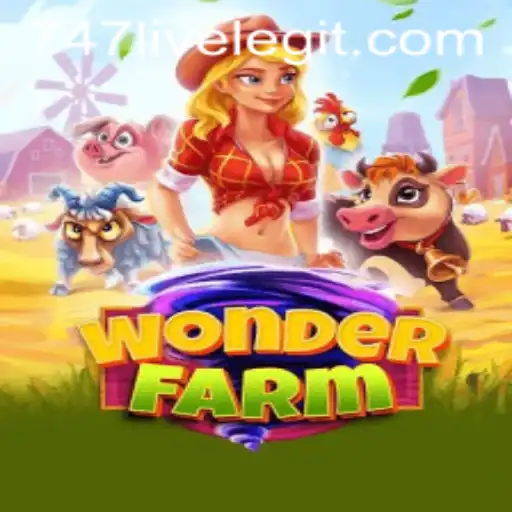 Exploring WonderFarm: A New Gaming Phenomenon featuring 747 Live